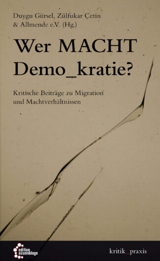 Cover von "Kritische Beiträge zu Migration und Machtverhältnissen"