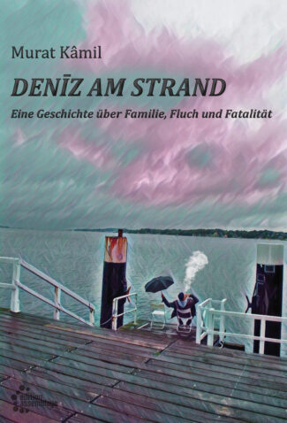 Cover von Deniz am Strand, eine Person mit Regenschirm in der Hand raucht vor einer rosa-grau-grünen Hafenlandschaft