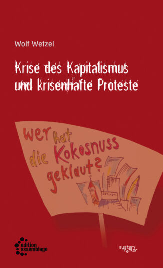 Cover von "Krise des Kapitalismus und krisenhafte Proteste"