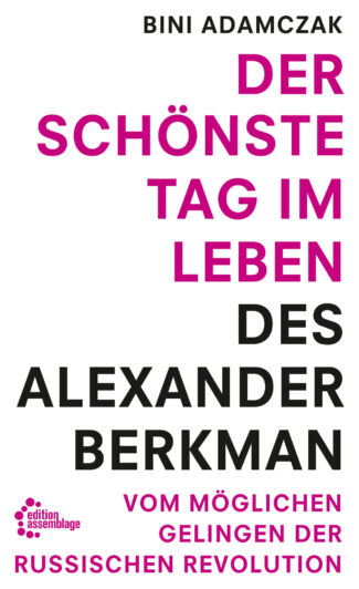 Cover von "Der schönste Tag im Leben des Alexander Berkman"