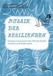 Kiana Ghaffarizad & Leyla Sehar-Madauß Mosaik der Resilienzen – Diaspora Gespräche über Mental Health, Visionen und Widerstand