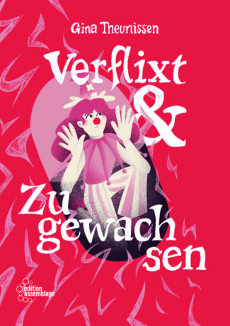 Illustriertes Buchcover zu Verflixt und Zugewachsen von Gina Theunissen über Endometriose und einen persönlichen Diagnoseprozess